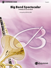 Big Band Spectacular Concert Band sheet music cover